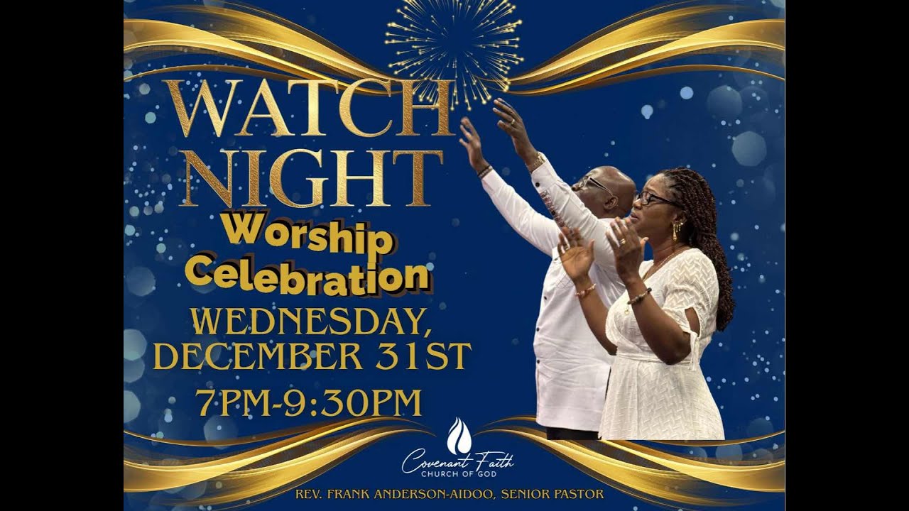 Watch Night Worship Celebration - YouTube