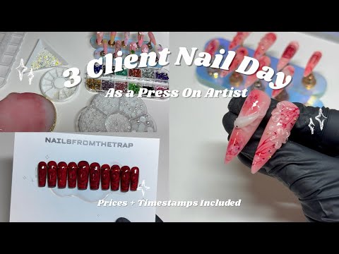 3 Client Nail Day as a Full Time Press On Artist! | Prices & Timestamps Included 💖💐💌