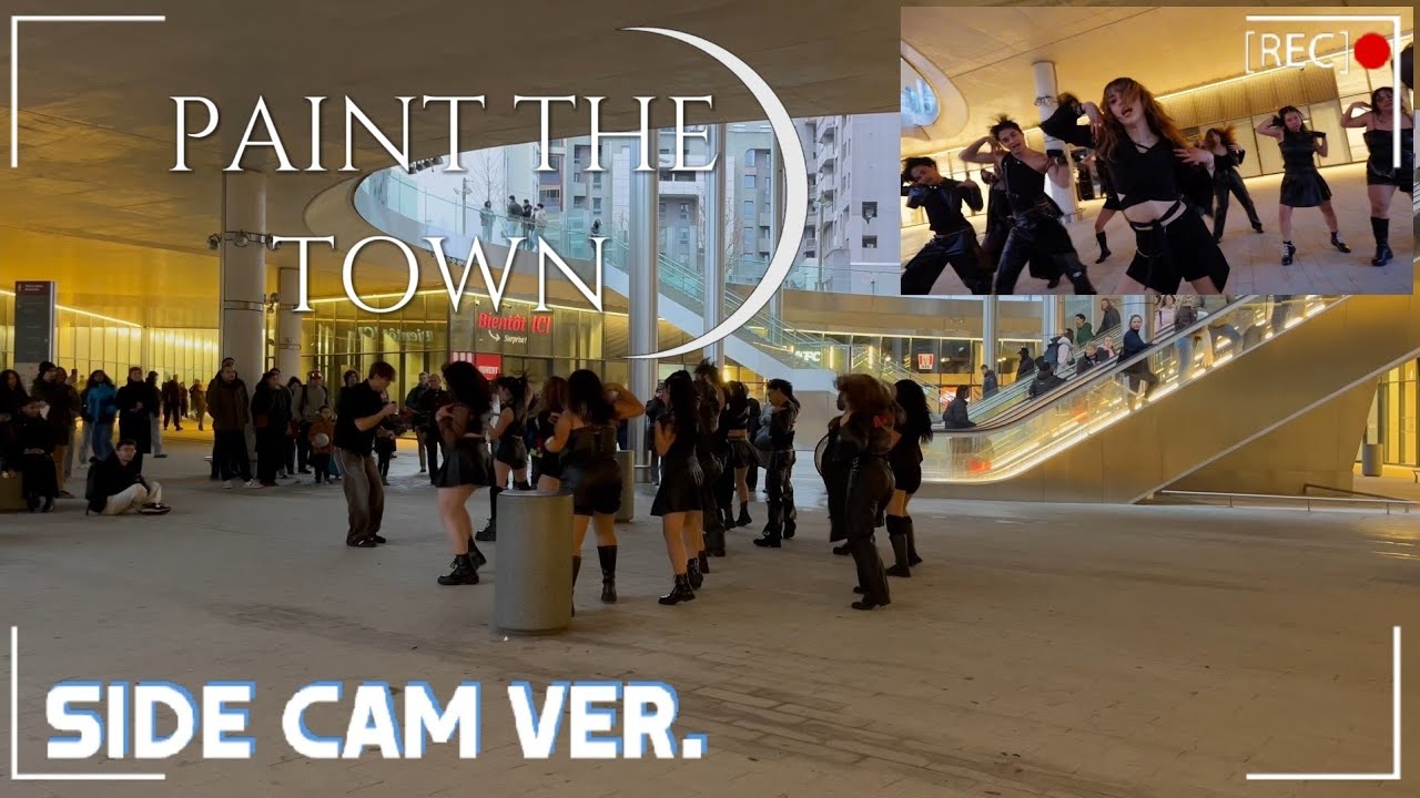 [SIDECAM | KPOPIN PUBLIC, FRANCE] @loonatheworld- ‘PAINT THE TOWN’ | DANCE COVER by RE:Z