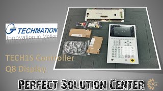 Installing Techmation's (Tech1S+Q8) controller in Injection Molding Machine