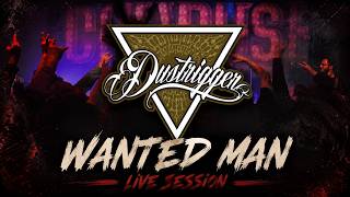 DUSTRIGGER - Wanted Man (Live Session) / @lookupstudio