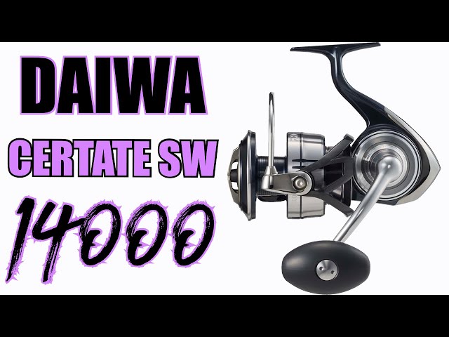 Daiwa CERTATESWG14000-XH Certate SW Spinning Reel Review