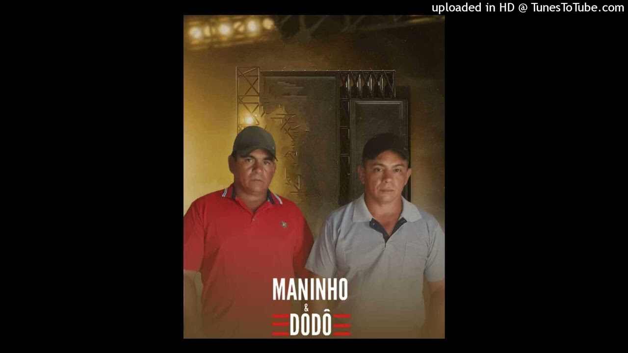 Maninho e Dodo Arrasta-pé de vaqueiro 