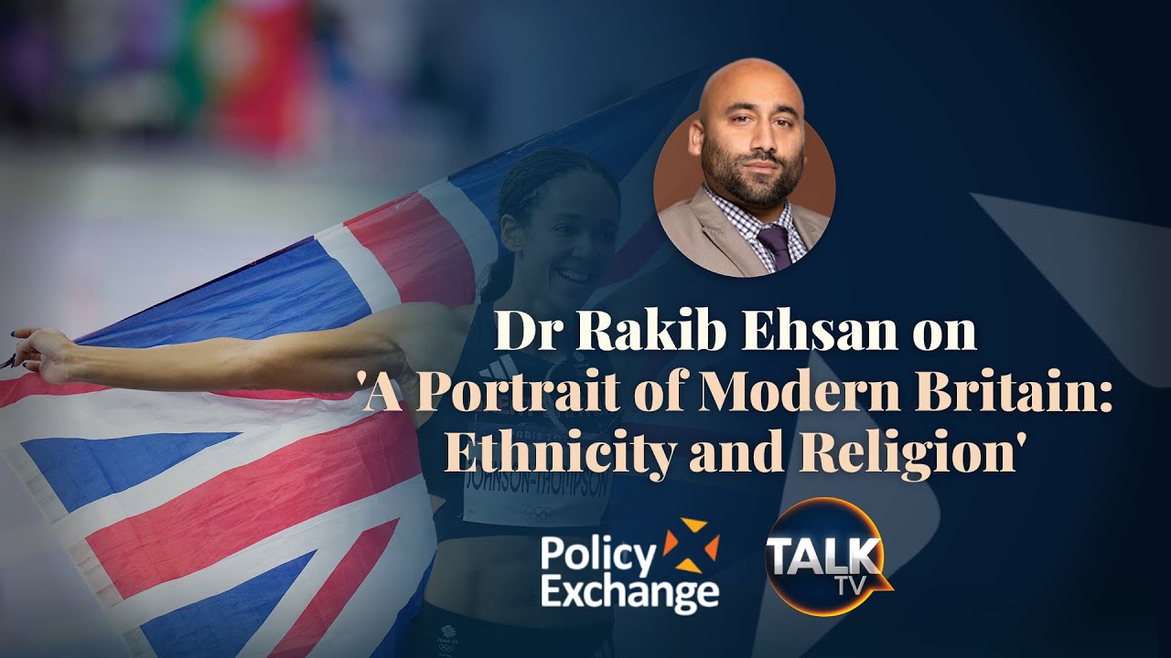 Dr Rakib Ehsan talks to Ian Collins about Policy Exchange's new report ...