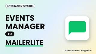 Events Manager to MailerLite Integration Tutorial | AFI
