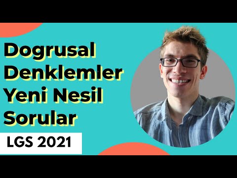 LGS Doğrusal Denklemler Soru Çözümü -1 | (Yeni Nesil 2021-Lgs)