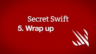 Wrap up – Secret Swift, part 5 screenshot 3