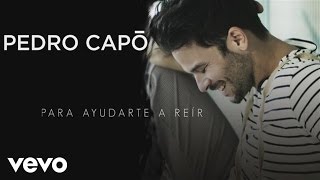 Miniatura del video "Pedro Capó - Para Ayudarte a Reir (Cover Audio)"