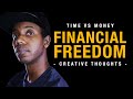 Find FINANCIAL FREEDOM: Separate TIME From MONEY | ROBERTO BLAKE