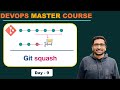 Git Squash | DevOps Master Course | Day-9