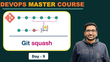 Git Squash | DevOps Master Course | Day-9