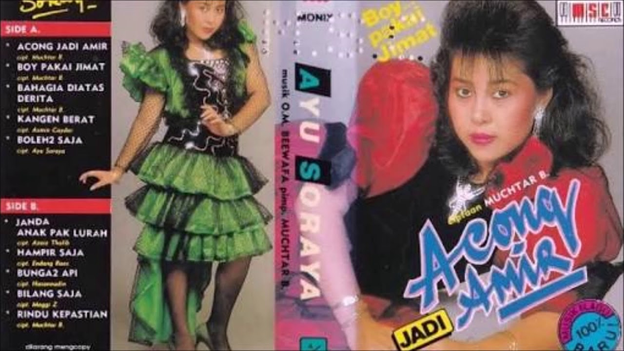 AYU SORAYA - ACONG JADI AMIR (Cipt. Muchtar B./1987)