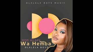 Download Lagu Wa hemba Cover _-_DlalelaBoys ft Miss Hilary MP3 Download Lagu Wa hemba Cover _-_DlalelaBoys ft Miss Hilary MP3