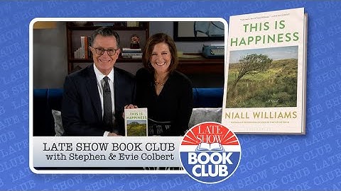Stephen & Evie Colbert Discuss “This Is Happiness” By Niall Williams For The Late Show Book Club