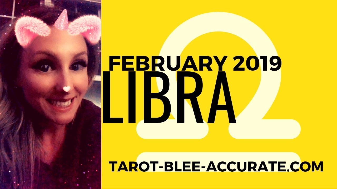 Libra Tarot Horoscope FEBRUARY 2019