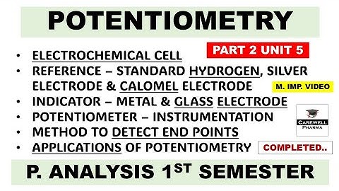 Potentiometry (complete) | Potentiometric titration |Part 2 Unit 5 | Pharmaceutical Analysis 1st sem