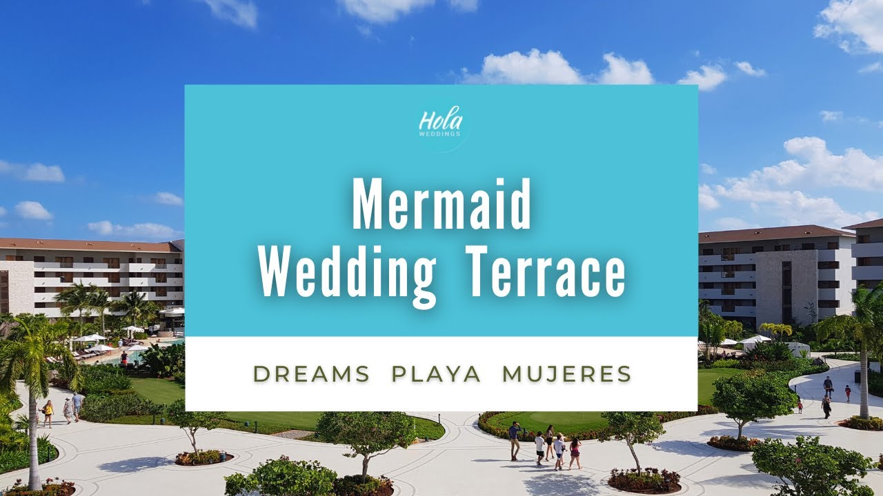 Dreams Playa Mujeres Mermaid Wedding Terrace YouTube