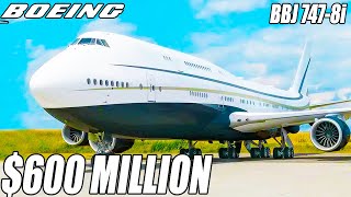Inside The $600 Million Boeing BBJ 747-8i