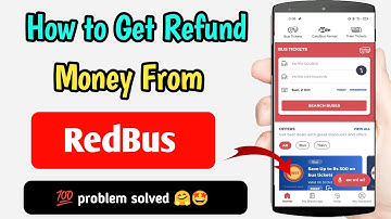 red bus ticket cancellation refund | how to refund money from redbus