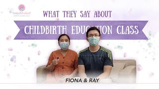 What They Say About Childbirth Education Class : Fiona & Ray