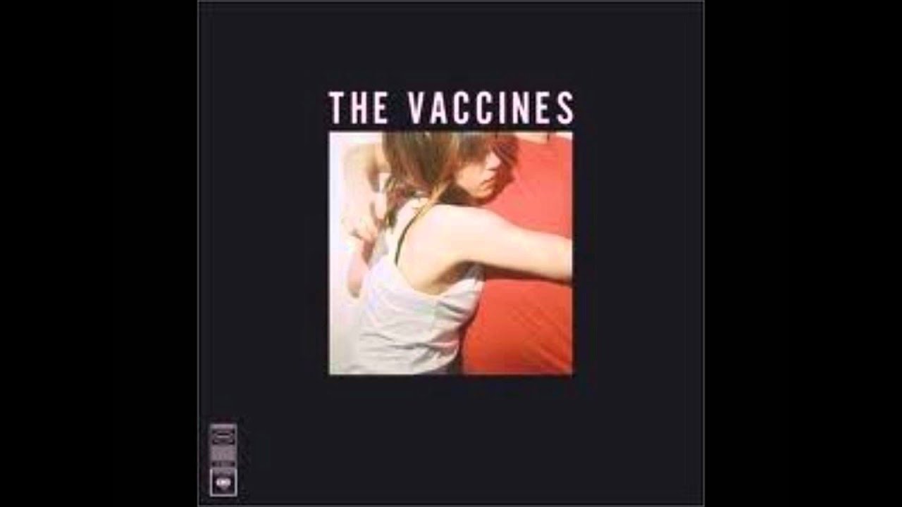 The Vaccines - Noorgard