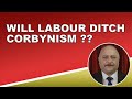 Will Labour Party ditch the Jeremy Corbyn legacy?!