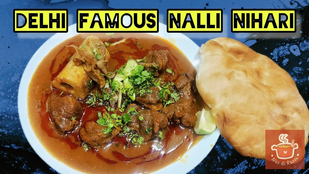 Delhi Famous & delicious 😋 Nalli Nihari Authentic Nalli Nihari Recipe