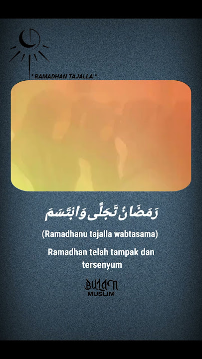 Lagu arabic ramadhan tajalla