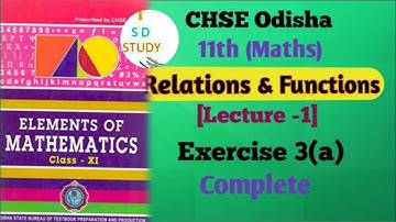 CHSE Odisha +2 First Year Math RelationAnd Function (Lecture-1] Exercise 3(a)Complete
