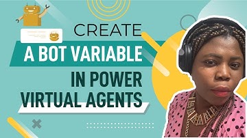 Create a Bot Level Variable in Power Virtual Agents