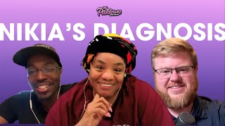299: Nikia's diagnosis that needs diagnosis