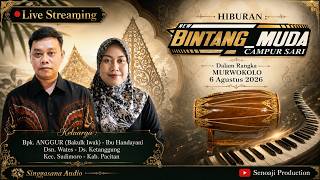 Live Streaming BINTANG MUDA Campursari  Rumah Bpk. ANGGUR (Bakul Iwak) || Singgasana Audio