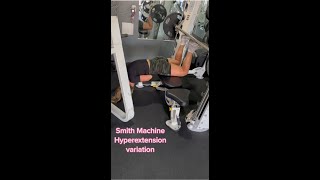 Smith Machine Hyperextension Variation