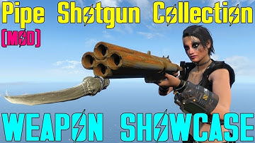 Fallout 4: Weapon Showcases: Pipe Shotgun Collection (Mod)