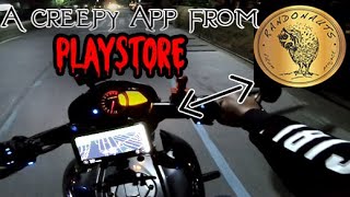 CREEPY app from PLAYSTORE that scared a Motovlogger | RANDONAUTICA | Motorock | Vlogs