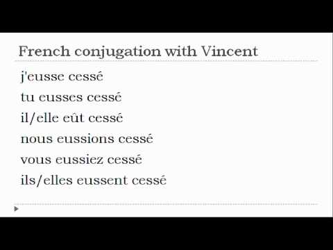 French verb conjugation = Cesser 