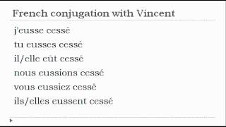 cesser - Coniugazione del verbo « cesser »