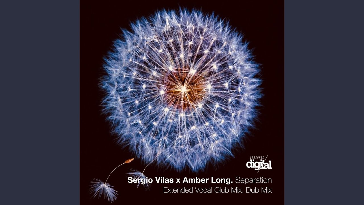 Sleduj Separation (Original Vocal Mix - Edit) na YouTube