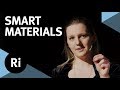 Smart Materials of the Future - with  Anna Ploszajski