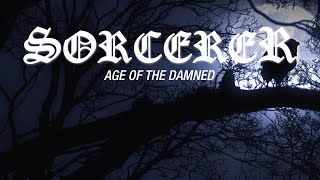 Sorcerer - Age of the Damned (OFFICIAL VIDEO)