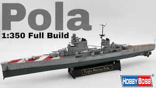 Italian Heavy Cruiser Pola 1:350 | €20 Kit – What Could Go Wrong? | Hobby Boss 