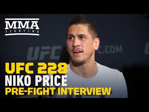 UFC 228: Fired Up Niko Price Ready To Fight Abdul Razak Alhassan 'Right Now' - MMA Fighting