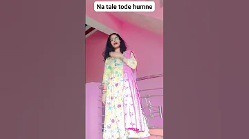 Na Tale Tode Humne Trending Funny Bolleywoodsong Hindisong Comedy Love Lifeisbutadream Song 