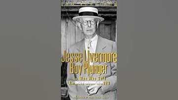 Jessie Livermore -  the original short-selling legend