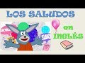 Saludos en INGLÉS para niños