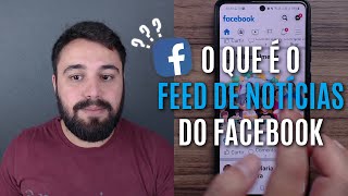 O QUE É O FEED DE NOTICIAS DO FACEBOOK