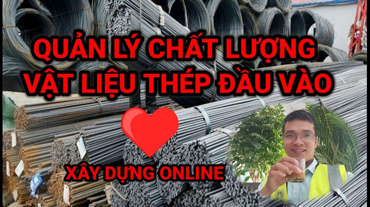 Đánh giá vật liệu đầu vào công trình xây dựng