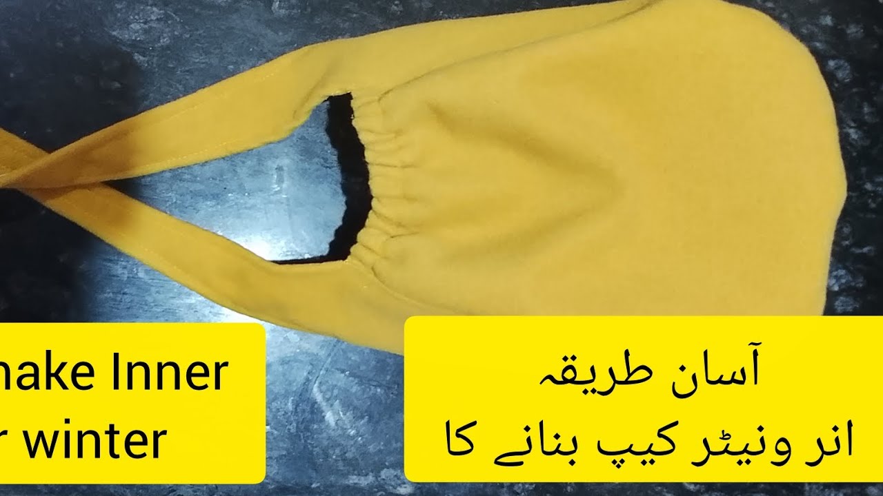 Easy way to make Inner winter cap 
