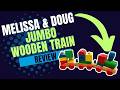 Melissa &amp; Doug Jumbo Train. FUN FOR YOUR LITTLE ONE!