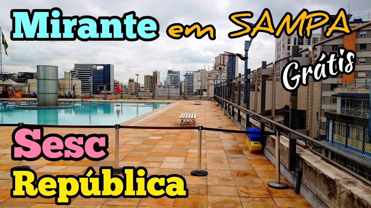 Mirante no SESC 24 DE MAIO # República em São Paulo